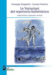 Le variazioni del repertorio ballettistico. Analisi stilistica, strutturale e musicale