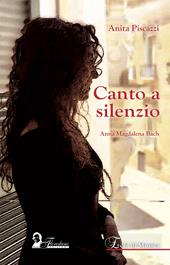 Canto a silenzio. Anna Magdalena Bach