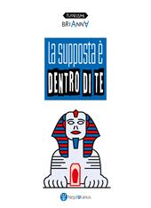La supposta è dentro di te