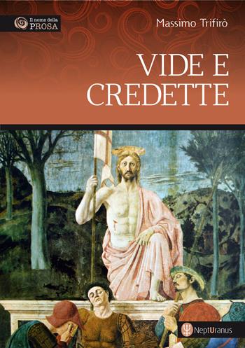 Vide e credette - Massimo Trifirò - Libro Nepturanus 2020 | Libraccio.it