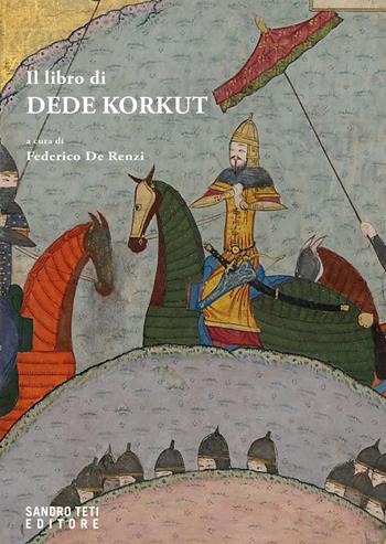 Il libro di Dedè Korkut - Anonimo - Libro Sandro Teti Editore 2021, Zig Zag | Libraccio.it