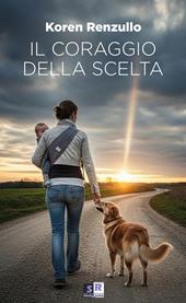 Il coraggio della scelta