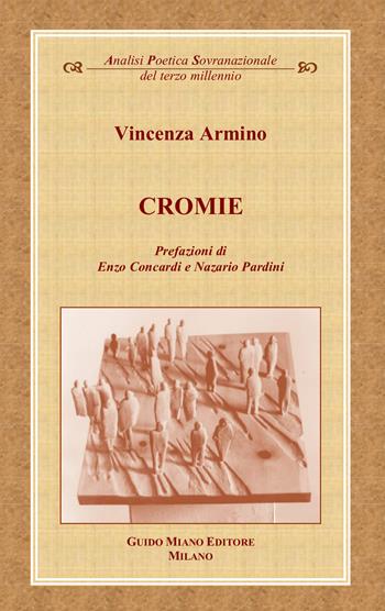Cromie - Vincenza Armino - Libro Guido Miano Editore 2020 | Libraccio.it