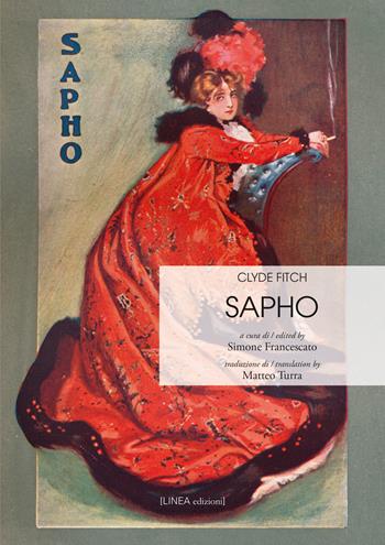 Sapho. Testo inglese a fronte - Clyde Fitch - Libro Linea Edizioni 2020, Linea saggistica | Libraccio.it