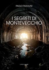 I segreti di Montevecchio