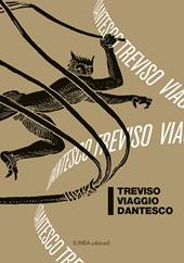 Treviso. Viaggio dantesco. Ediz. illustrata