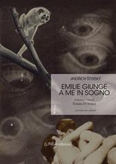 Emilie giunge a me in sogno. Testo ceco a fronte