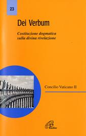 Dei Verbum. Costituzione dogmatica sulla divina rivelazione