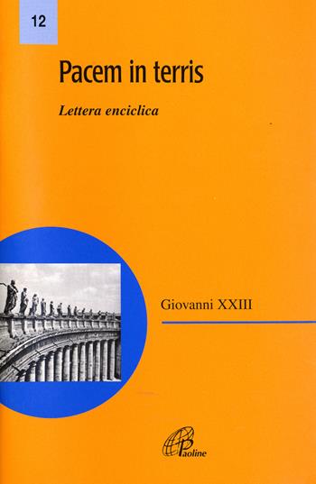 Pacem in terris. Lettera enciclica - Giovanni Paolo II - Libro Paoline Editoriale Libri 1978, Magistero | Libraccio.it