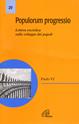 Populorum progressio. Lettera enciclica sullo sviluppo dei popoli - Paolo VI - Libro Paoline Editoriale Libri 1998, Magistero | Libraccio.it