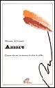 Amore. Come stare insieme tutta la vita - Valerio Albisetti - Libro Paoline Editoriale Libri 1992, Psicologia e personalità | Libraccio.it
