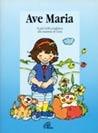 Ave Maria. La più bella preghiera alla mamma di Gesù - Pier Polart - Libro Paoline Editoriale Libri 1998, Dio e i bambini | Libraccio.it