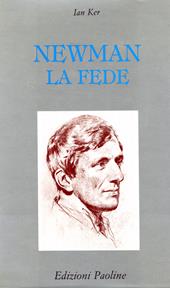 Newman. La fede