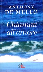 Chiamati all'amore. Riflessioni