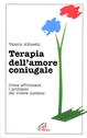 Terapia dell'amore coniugale. Come affrontare i problemi del vivere insieme - Valerio Albisetti - Libro Paoline Editoriale Libri 1994, Psicologia e personalità | Libraccio.it