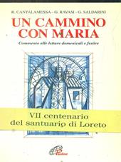 Un cammino con Maria. Commento alle letture domenicali e festive