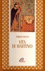 Vita di Martino - Severo Sulpicio - Libro Paoline Editoriale Libri 1995, Letture cristiane del primo millennio | Libraccio.it