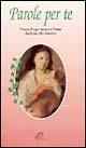 Parole per te. Poesie d'ogni tempo e paese dedicate alla mamma  - Libro Paoline Editoriale Libri 1996, Giorni di festa | Libraccio.it