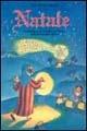 Natale. Tradizioni, racconti e curiosità della festa più attesa - Ines Belski Lagazzi - Libro Paoline Editoriale Libri 2004, Grandi storie. Giovani lettori | Libraccio.it