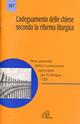L' adeguamento delle Chiese secondo la riforma liturgica. Nota pastorale - Conferenza episcopale italiana, Commissione episcopale per la liturgia - Libro Paoline Editoriale Libri 1996, Magistero | Libraccio.it