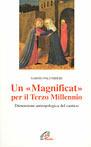 Un Magnificat per il terzo millennio. Dimensione antropologica del cantico - Sabino Palumbieri - Libro Paoline Editoriale Libri 1998, Maria di Nazaret | Libraccio.it