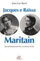 Jacques e Raissa Maritain. I mendicanti del cielo - Jean-Luc Barré - Libro Paoline Editoriale Libri 2000, Donne e uomini nella storia | Libraccio.it