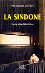 La Sindone. Storia, attualità, mistero - Pier Giuseppe Accornero - Libro Paoline Editoriale Libri 2000, Spiritualità senza frontiere | Libraccio.it