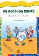 Un mondo da ridere. Barzellette, indovinelli e altro  - Libro Paoline Editoriale Libri 2016, Il cappello magico | Libraccio.it