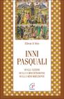 Inni pasquali. Sugli azzimi, sulla crocifissione, sulla risurrezione - Efrem (sant') - Libro Paoline Editoriale Libri 2001, Letture cristiane del primo millennio | Libraccio.it