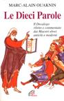 Le dieci parole. Il Decalogo riletto e commentato dai Maestri ebrei antichi e moderni - Marc-Alain Ouaknin - Libro Paoline Editoriale Libri 2016, Letteratura biblica | Libraccio.it