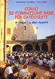 Corso di formazione base per catechisti. In cinque... o dieci incontri - Gianfranco Calabrese, Paola Radif - Libro Paoline Editoriale Libri 2001, Progetto catechistico italiano | Libraccio.it