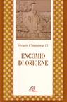 Encomio di Origene - Gregorio il Taumaturgo - Libro Paoline Editoriale Libri 2002, Letture cristiane del primo millennio | Libraccio.it