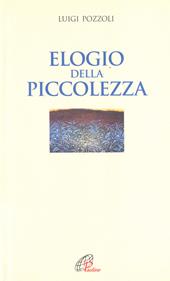 Elogio della piccolezza