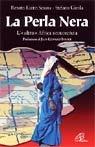 La perla nera. L'altra Africa sconosciuta - Renato Kizio Sesana, Stefano Girola - Libro Paoline Editoriale Libri 2002, Libroteca/Paoline | Libraccio.it