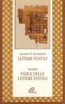 Lettere festali. Indice delle lettere festali - Atanasio (sant') - Libro Paoline Editoriale Libri 2003, Letture cristiane del primo millennio | Libraccio.it