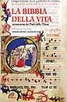 La Bibbia della vita. Commentata dai padri della Chiesa. Miniature del XV-XVI secolo  - Libro Paoline Editoriale Libri 2003, Bellezza e fede | Libraccio.it