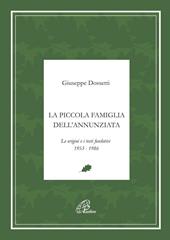 La piccola famiglia dell'Annunziata. Le origini e i testi fondativi 1953-1986