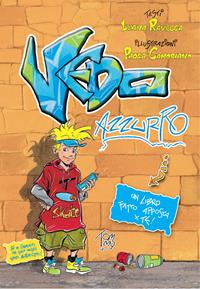 Vedo azzurro. Un libro fatto apposta per te - Luana Ravecca - Libro Paoline Editoriale Libri 2005, Generazione G | Libraccio.it