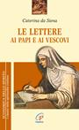 Le lettere ai papi e ai vescovi - santa Caterina da Siena - Libro Paoline Editoriale Libri 2005, Economica dello spirito | Libraccio.it