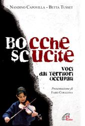 Bocchescucite. Voci dai territori occupati