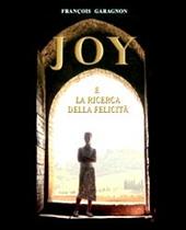 Joy e la ricerca della felicità