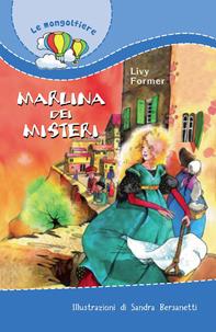 Marlina dei misteri. Ediz. illustrata - Livy Former - Libro Paoline Editoriale Libri 2008, Il parco delle storie | Libraccio.it