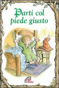 Parti col piede giusto. Ediz. illustrata - Linda Allison-Lewis - Libro Paoline Editoriale Libri 2015, Elf-Help books | Libraccio.it