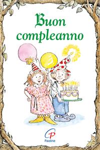 Buon compleanno - Lisa Engelhardt - Libro Paoline Editoriale Libri 2009, Elf-Help books | Libraccio.it