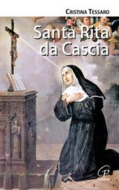 Santa Rita da Cascia. Ediz. illustrata