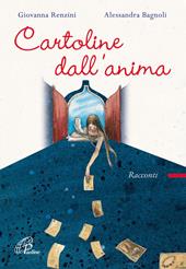 Cartoline dall'anima. Ediz. illustrata