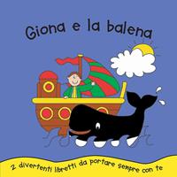 Giona e la balena. Ediz. illustrata. Con gadget - Julia Clough - Libro Paoline Editoriale Libri 2009, Primi passi | Libraccio.it
