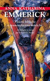 Visioni bibliche e contemplazioni mistiche