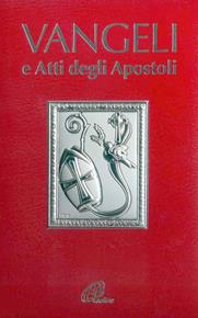 Vangeli e Atti degli Apostoli  - Libro Paoline Editoriale Libri 2010, Bibbia Paoline | Libraccio.it