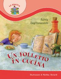 Un folletto in cucina - Fulvia Degl'Innocenti - Libro Paoline Editoriale Libri 2009, Il parco delle storie | Libraccio.it